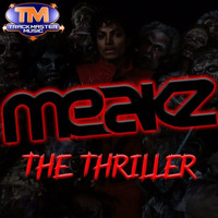 Meakz - The Thriller by Meakz