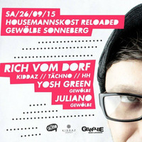 &quot;HOUSEmannsKOST reloaded&quot; 26.09.15 @ Gewölbe with Rich vom Dorf, Yosh Green &amp; Juliano by Yosh Green