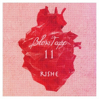 Blowtape 2016.11 with Rishe by Rishe