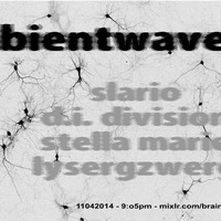 Stella Marie for AmbientwavE 11042014 by Brainstorm Hamburg