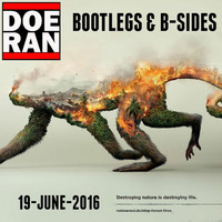 Bootlegs &amp; B-Sides [19-June-2016] by Doe-Ran