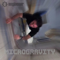 Engineeer - Microgravity by engineeer