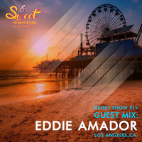 Sweet Temptation Radio Show by Mirelle Noveron #15 - Guest Mix From Eddie Amador by Mirelle Noveron