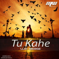 Tu Kahe - DJ Lijo George by MUSIC WORLD - MW