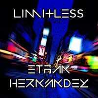 Limitless - Ethan Hernández by Ethan Hernández