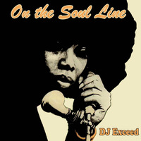 DJ EXCEED - On The Soul Line (2010) by Dj Exceed
