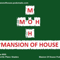 Rubs Presents Mansion Of House Guest Mix Show #055 Mixed By Pfano Shades by Mansion Of House