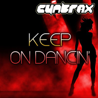 Cyntrax - Keep On Dancin' (Original Mix) [FREE DOWNLOAD] by Cyntrax