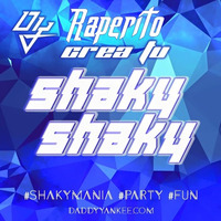 SHAKY SHAKY (Oficial Audio) - Daddy Yankee Ft .Dj Raperito  by Djraperitoperu