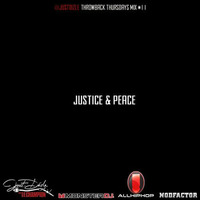 @JustDizle - Throwback Thursdays Mix #11 [Justice & Peace] by justdizle
