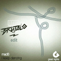 Mad8 - I Keep Dancing - Dino Da Cassino Remix (Italo Brutalo Edit) by Italo Brutalo
