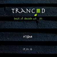 Tranced | Life 07 (Best of Decade Vol.02) by Rishe