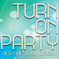 TURN ON PARTY