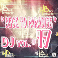 Herberth Beck-Beck To Paradise Vol. #17 by Herberth Beck