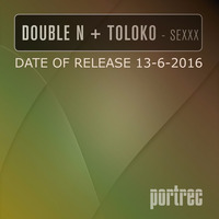 Double N &amp; Toloko - Sexxx ( Date of release 13-6-2016 ) by Double N + Toloko