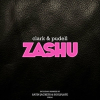 clark &amp; pudell - Zashu (Soulplate Remix) by Soulplaterecords