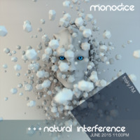   Natural Interference - June 2015 - (www.frisky.FM) by monodice