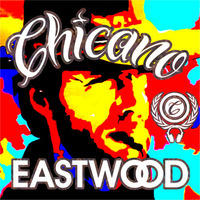 Chicano - Eastwood (Set) by Chicano