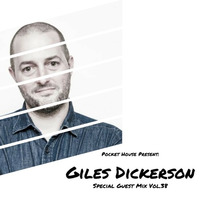 Pocket House Presents: Special Guest Mix: Giles Dickerson by Pocket House