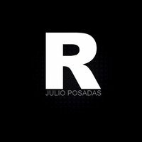 Julio Posadas - R (previa) by Julio Posadas