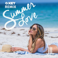 Jessi Malay - Summer Love (O.KEY Remix) by O.KEY