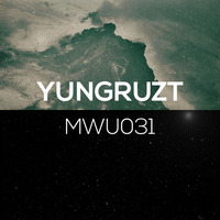 Making Waves Underground Podcast 031 - YUNGRUZT (Aaron Russell) by MWU