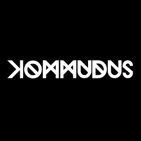ꞰOMMUDUS - No Fear [free download] by KOMMUDUS
