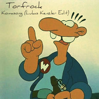 Torfrock - Komasong (Lukas Kenzler Edit) by Lukas Kenzler