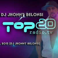 Top20 radio, Set April 2015 (Jhonny Belonsi Set Mix) FREE DOWNLOAD. by deejayjhonnybelonsisp