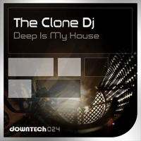 The Clone Dj - I Don't Know by Downtech