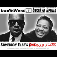 DJ ANGELO - Somebody Else's Goldigger by DJ ANGELO