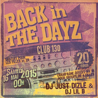 @JustDizle - Back In The Dayz @ 130 Promo Mix 1 by justdizle