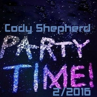 Party Time 2/2016 - Top of EDM by Cody Shepherd