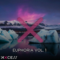 Euphoria Vol. 1 by DJ AXCESS