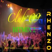 Rhenzo - Club 09 Hitmix 2 by Rhenzo