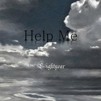 Help Me (featuring Tina Fisher and Lightyear) ©Lightyear by Lightyear