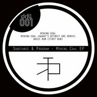 Substance and Program - Mining Coal EP - Thrill Recordings (ASG/TRD01) 