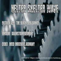 Dj-Set @ Helter Skelter Wave (Brainstorm-Hamburg) 24-07-2015 by PatrickG88
