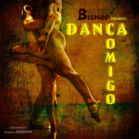 Dança Comigo by DJ Ted Bishop