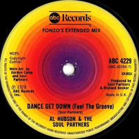 AL HUDSON &amp; THE SOUL PARTNERS Dance Get Down (Feel The Groove) (FonZo's Extended Mix) by FonZo