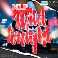 NLP - Wild Tonight * 30.November on Beatport by SpektraMusic