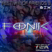 Fonik - Festival of Friends 3 by Fonik