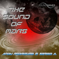 762AS : Andy Rodrigues & Sergio A. - The Sound of Mars (Original Mix) by Soundwaves