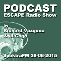 ESCAPE Radio Show by Vazquez and Cogo 26-06-2015 by Dj Sylvan - Aldus Haza