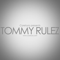 Coretura #08 - TommY RuleZ by Coretura