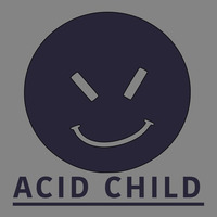 Sawn by Acid Child