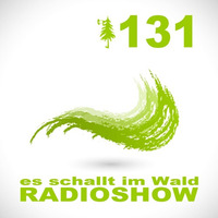 ESIW131 Radioshow Mixed By Double C by Es schallt im Wald