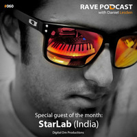 Daniel Lesden - Rave Podcast 060: guest Mix By StarLab (India) by Daniel Lesden