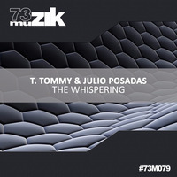 T Tommy & Julio Posadas - The Whispering (previa) by Julio Posadas