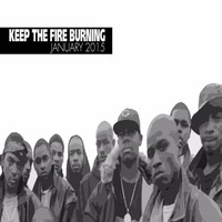 Keep The Fire Burning January 2015 (90's Hip Hop) by P-SOL